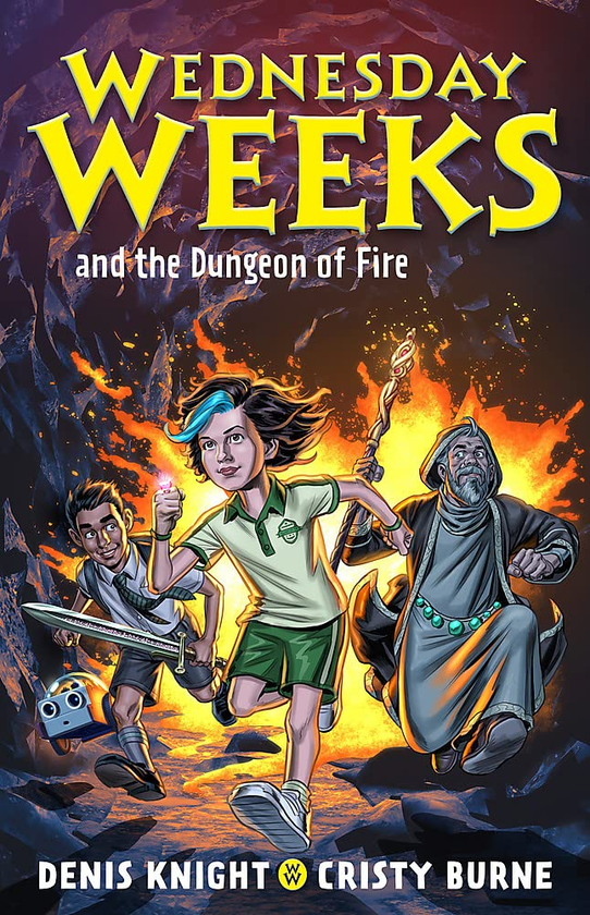 Бумажная книга «Wednesday Weeks and the Dungeon of Fire», авторов Денис Найт, Кристи Берн - фото №1