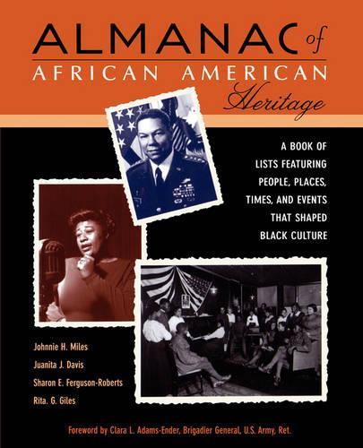 Бумажная книга «Almanac African American Heritage: Chronicle», авторов Джонни Х. Майлз, Хуанита Дж. Дэвис, Рита Г. Джайлс, Шэрон Э. Фергюсон-Робертс - фото №1