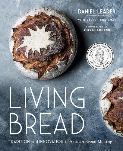 Бумажная книга «Living Bread: Tradition and Innovation in Artisan Bread Making», автор Дэниел Лидер - фото №1
