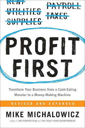 Паперова книга «Profit First», автор Майк Міхаловіч - фото №1