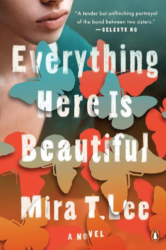 Паперова книга «Everything Here Is Beautiful», автор Міра Т. Лі - фото №1