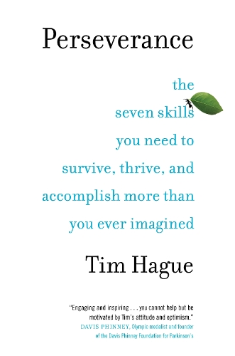 Бумажная книга «Perseverance: The Seven Skills You Need to Survive, Thrive, and Accomplish More Than You Ever Imagined», автор Хейг Тим - фото №1