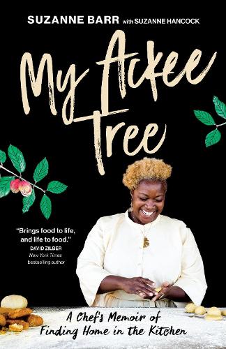 Паперова книга «My Ackee Tree: A Chef's Memoir of Finding Home in the Kitchen», авторів Сюзанна Барр, Сюзанна Хенкок - фото №1