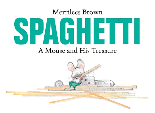 Паперова книга «Spaghetti: A Mouse and His Treasure», автор Мерріліс Браун - фото №1