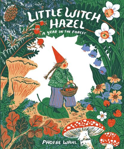 Паперова книга «Little Witch Hazel: A Year in the Forest», автор Фібі Уол - фото №1