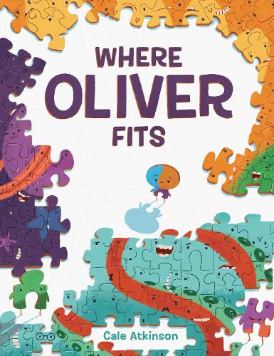 Бумажная книга «Where Oliver Fits», автор Кейл Аткинсон - фото №1