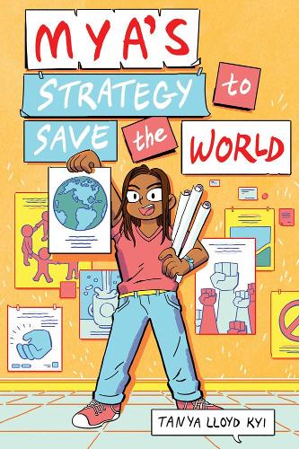 Паперова книга «Mya's Strategy To Save The World», автор Таня Ллойд Кай - фото №1