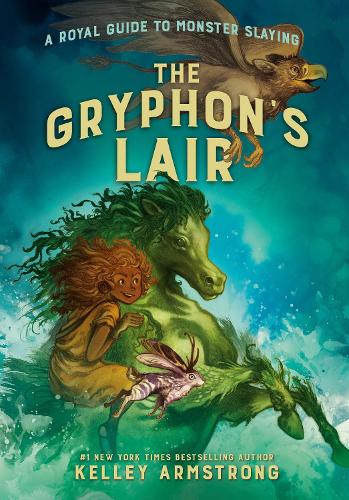 Паперова книга «The Gryphon's Lair: Royal Guide to Monster Slaying, Book 2», автор Келлі Армстронг - фото №1