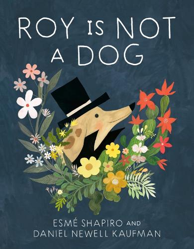 Паперова книга «Roy Is Not a Dog», автор Есме Шапіро - фото №1