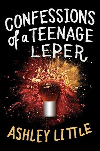 Бумажная книга «Confessions Of A Teenage Leper», автор Эшли Литтл - фото №1