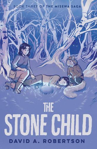 Бумажная книга «The Stone Child: The Misewa Saga, Book Three», автор Дэвид А. Робертсон - фото №1