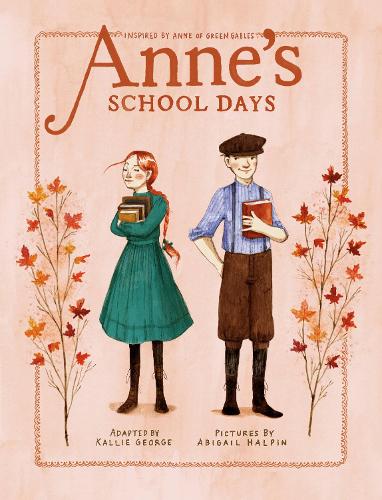Бумажная книга «Anne's School Days: Inspired by Anne of Green Gables», автор Калли Джордж - фото №1