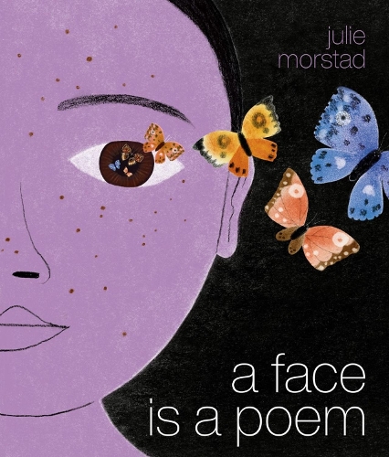 Бумажная книга «A Face Is a Poem», автор Джули Морстад - фото №1