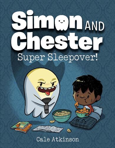 Бумажная книга «Super Sleepover (simon And Chester Book #2)», автор Кейл Аткинсон - фото №1