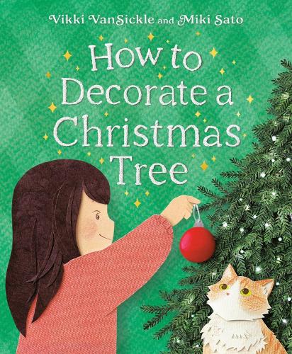 Бумажная книга «How To Decorate A Christmas Tree», авторов Мики Сато, Викки Вансикл - фото №1