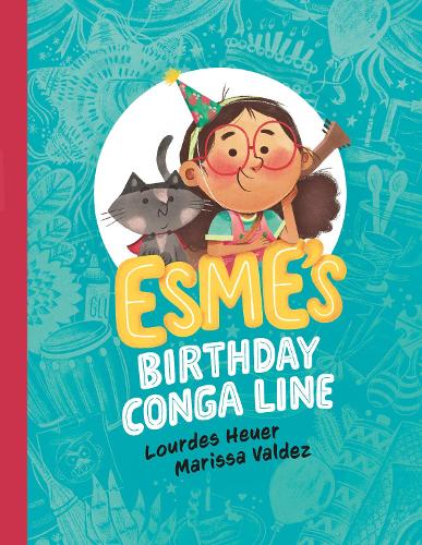 Паперова книга «Esme's Birthday Conga Line», автор Лурдес Хойер - фото №1