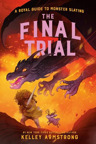 Паперова книга «The Final Trial: Royal Guide to Monster Slaying, Book 4», автор Келлі Армстронг - фото №1