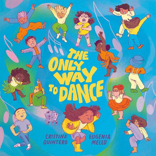 Паперова книга «The Only Way to Dance», авторів Крістіна Квінтеро, Євгенія Мелло - фото №1