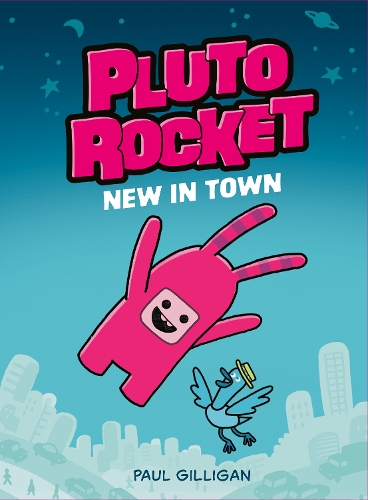 Бумажная книга «Pluto Rocket: New In Town (pluto Rocket #1)», автор Пол Гиллиган - фото №1