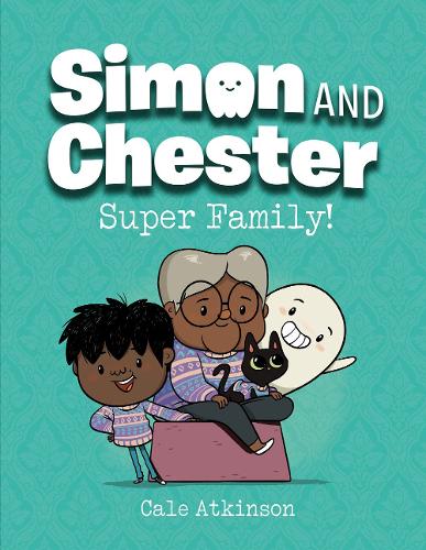 Бумажная книга «Super Family (simon And Chester Book #3)», автор Кейл Аткинсон - фото №1