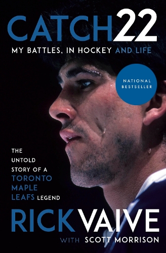 Бумажная книга «Catch 22: My Battles, in Hockey and Life», авторов Рик Вайв, Скотт Моррисон - фото №1