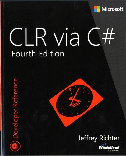 Паперова книга «CLR via C#», автор Джеффрі Ріхтер - фото №1