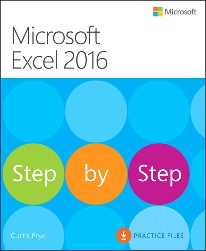 Паперова книга «Microsoft Excel 2016 Step by Step», автор Кертіс Фрай - фото №1