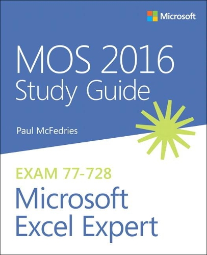 [object Object] «MOS 2016 Study Guide for Microsoft Excel Expert», автор Пол Макфедріс - фото №1