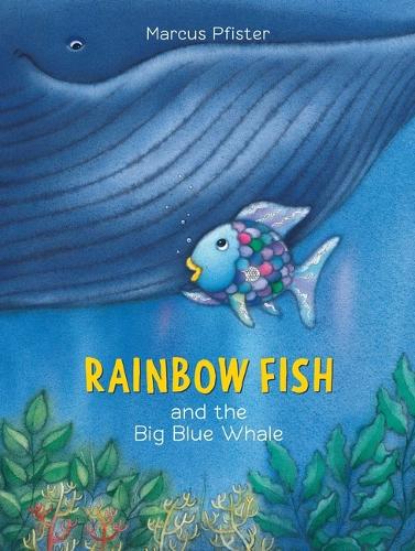 Бумажная книга «Rainbow Fish and the Big Blue Whale», автор Маркус Пфистер - фото №1