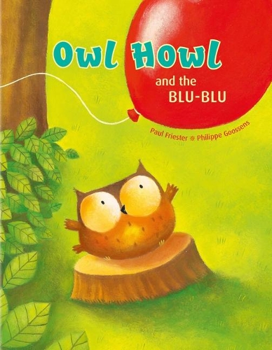 Паперова книга «Owl Howl and the BLU-BLU», автор Пол Фрістер - фото №1