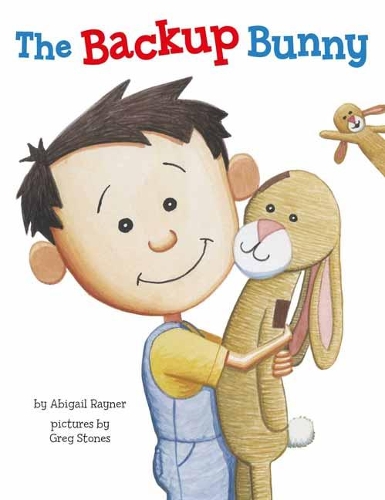 Паперова книга «The Backup Bunny», авторів Ебігейл Рейнер, Грег Стоунз - фото №1