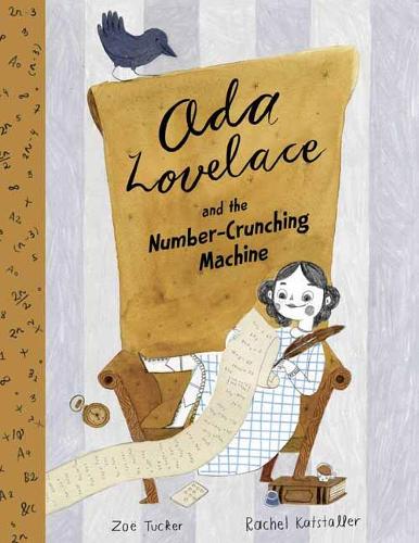 Бумажная книга «Ada Lovelace and the Number-Crunching Machine», авторов Рэйчел Кэтсталлер, Зои Такер - фото №1