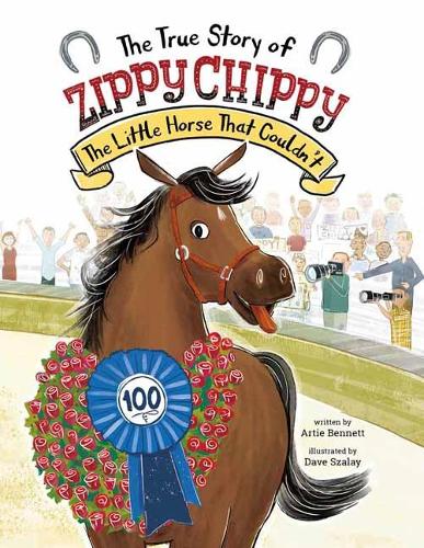 Бумажная книга «The True Story of Zippy Chippy the Little Horse that Couldn't», авторов Арти Беннетт, Дэйв Салай - фото №1