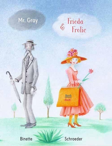 Бумажная книга «Mr. Grey and Frida Frolic», автор Бинетт Шредер - фото №1