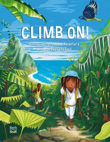 Бумажная книга «Climb On!», авторов Баптист Поль, Жаклин Алькантара - фото №1