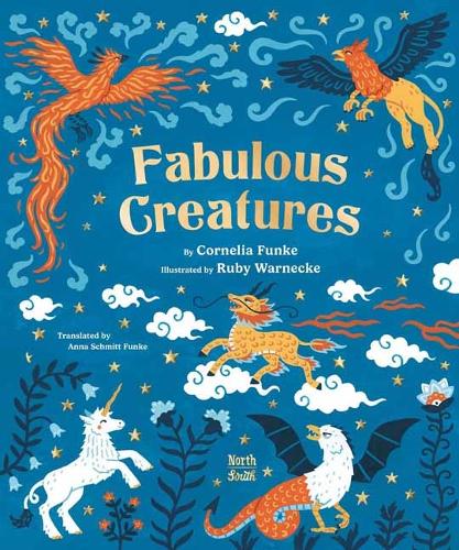 Паперова книга «Fabulous Creatures: Legendary Animals from Around the World», авторів Анна Шмітт Функе, Корнелія Функе - фото №1