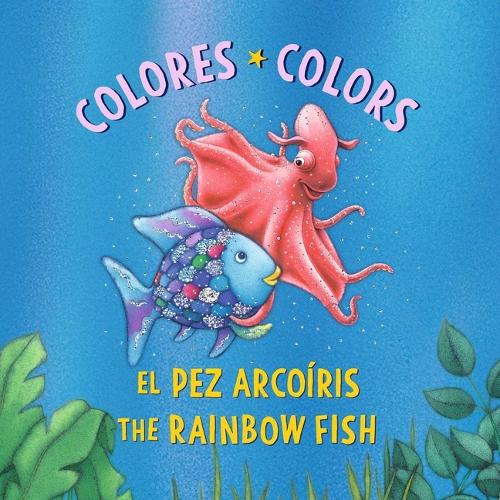 Паперова книга «El Pez Arcoíris: Colores / The Rainbow Fish: Colors: (Bilingual Edition): Rainbow Fish», автор Маркус Пфістер - фото №1
