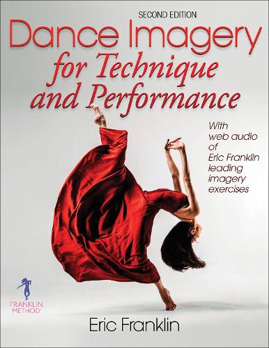 Бумажная книга «Dance Imagery for Technique and Performance», автор Эрик Франклин - фото №1