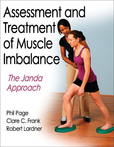 Бумажная книга «Assessment and Treatment of Muscle Imbalance: The Janda Approach», авторов Клэр К. Фрэнк, Филлип Пейдж, Роберт Ларднер - фото №1