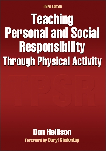 Бумажная книга «Teaching Personal and Social Responsibility Through Physical Activity», автор Дон Хеллисон - фото №1