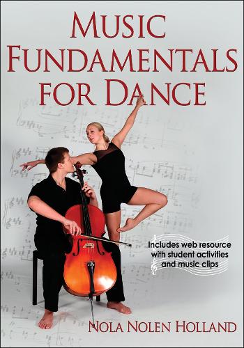 Бумажная книга «Music Fundamentals for Dance», автор Нола Нолен Холланд - фото №1