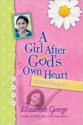 Бумажная книга «A Girl After God's Own Heart Devotional», автор Элизабет Джордж - фото №1