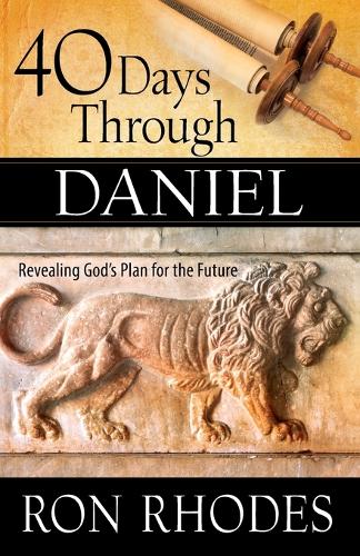 Бумажная книга «40 Days Through Daniel: Revealing God's Plan for the Future», автор Рон Родс - фото №1
