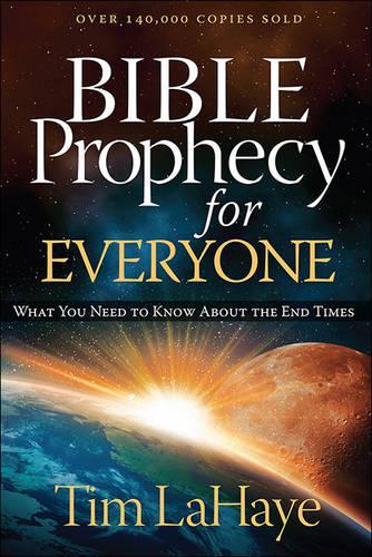 Бумажная книга «Bible Prophecy for Everyone: What You Need to Know About the End Times», автор Тим ЛаХей - фото №1