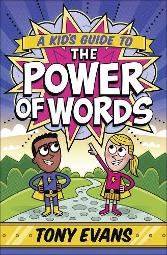 Бумажная книга «A Kid's Guide to the Power of Words», автор Тони Эванс - фото №1
