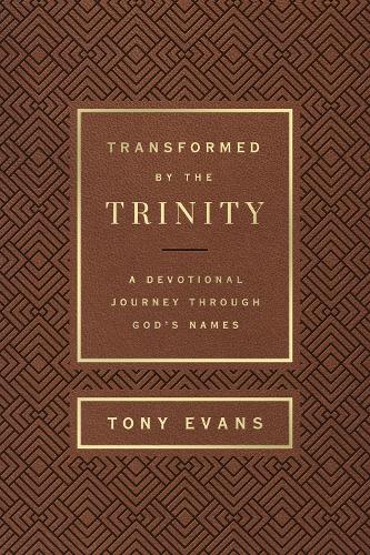 Бумажная книга «Transformed by the Trinity (Milano Softone): A Devotional Journey Through God's Names», автор Тони Эванс - фото №1