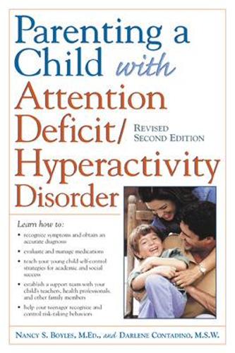 Бумажная книга «Parenting a Child with Attention Deficit/Hyperactivity Disorder», автор Дарлин Контадино - фото №1