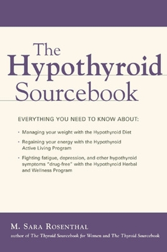 Паперова книга «The Hypothyroid Sourcebook», автор М. Сара Розенталь - фото №1