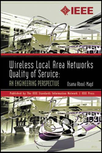 Паперова книга «Wireless Local Area Networks Quality of Service: An Engineering Perspective», автор Усама С. Абуль-Магд - фото №1