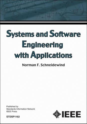 Паперова книга «Systems and Software Engineering with Applications», автор Норман Ф. Шнейдевінд - фото №1